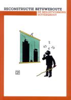 Omslag deelrapport 'Reconstructie Betuweroute, de besluitvorming uitvergroot'